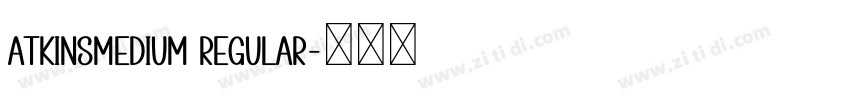 AtkinsMedium Regular字体转换